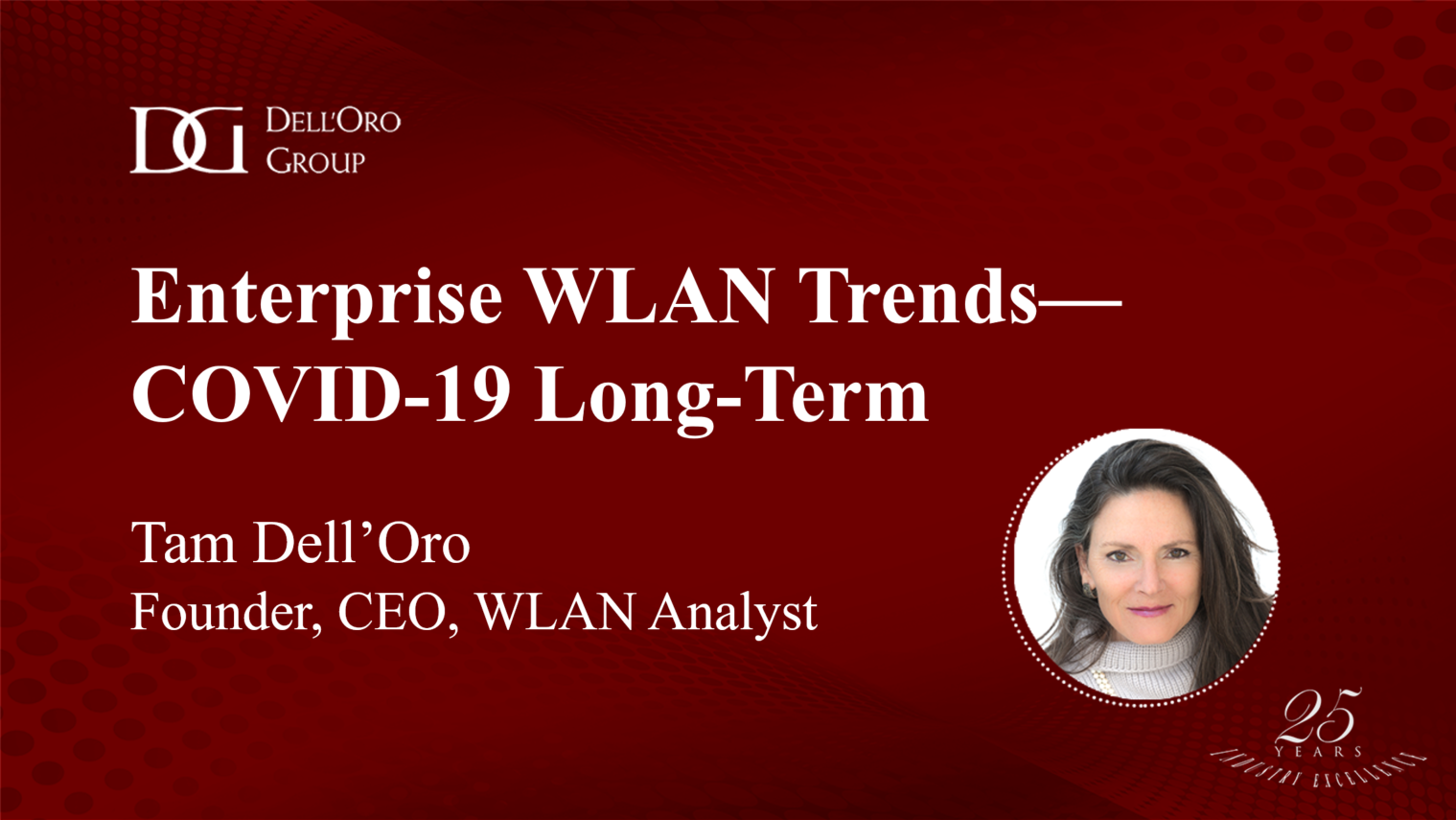 Analyst Talk - Enterprise WLAN Trends COVID-19 Long-Term